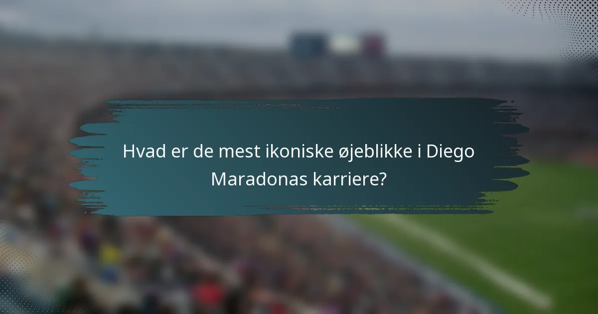 Hvad er de mest ikoniske øjeblikke i Diego Maradonas karriere?